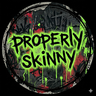 Properly Skinny